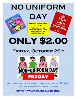 NO UNIFORM DAY FOR $2 FRIDAY, OCTOBER 26th